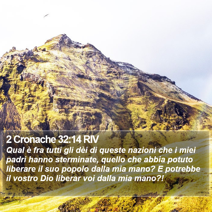 2 Cronache 32:14 RIV Bible Study