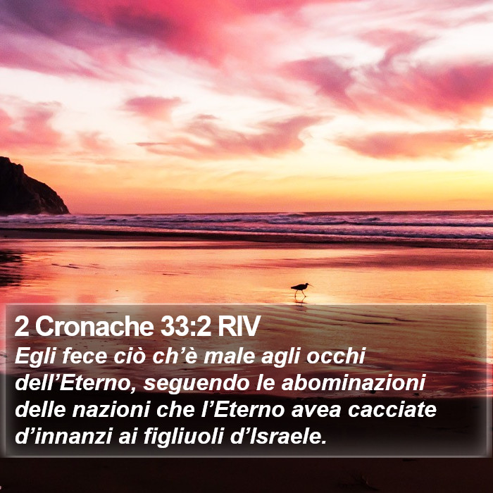 2 Cronache 33:2 RIV Bible Study