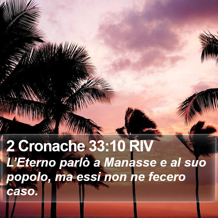 2 Cronache 33:10 RIV Bible Study