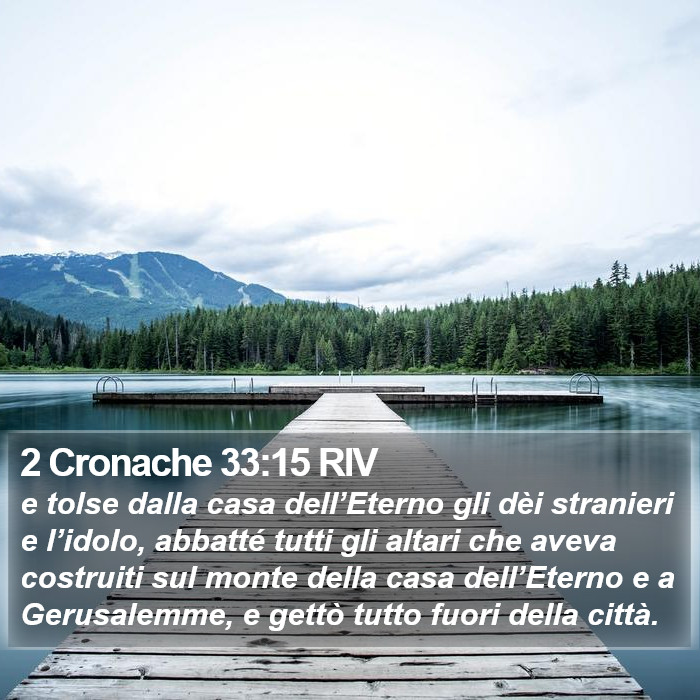 2 Cronache 33:15 RIV Bible Study