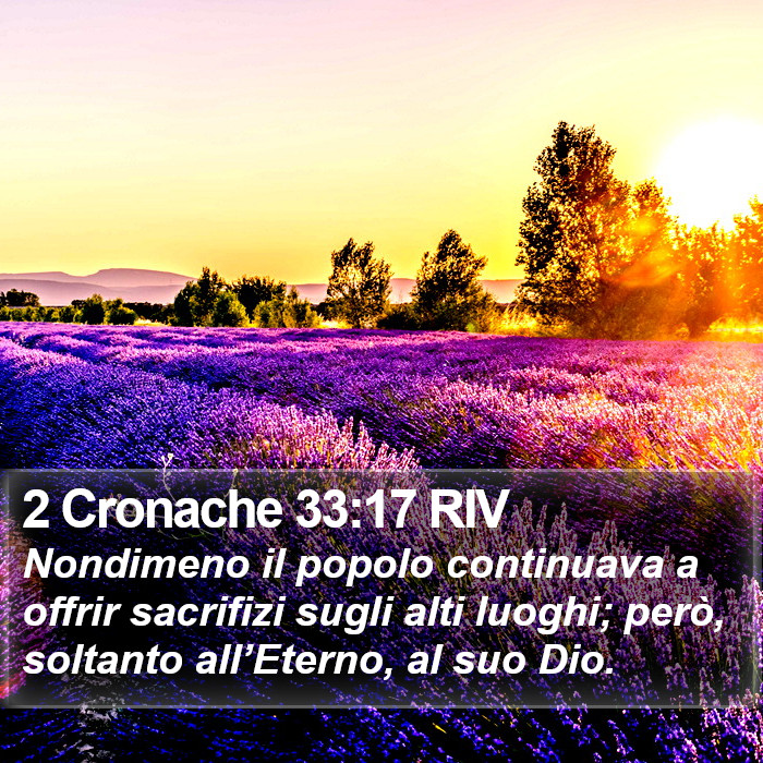 2 Cronache 33:17 RIV Bible Study