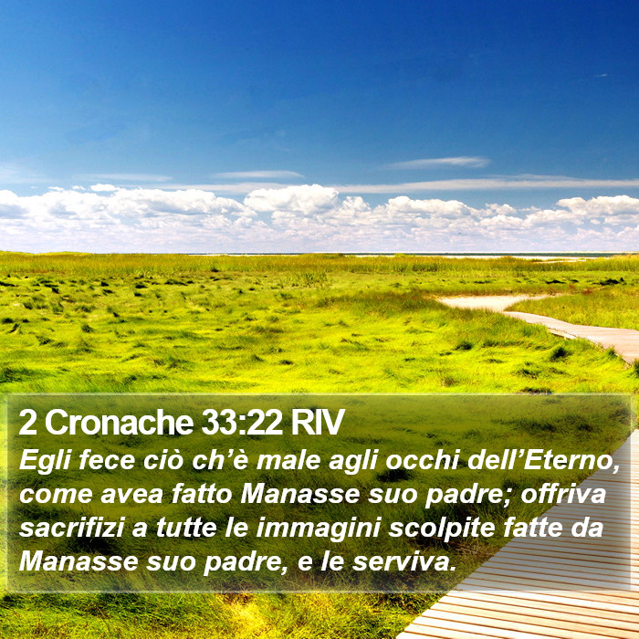 2 Cronache 33:22 RIV Bible Study