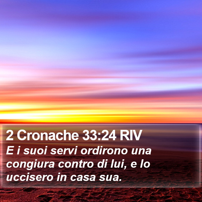 2 Cronache 33:24 RIV Bible Study