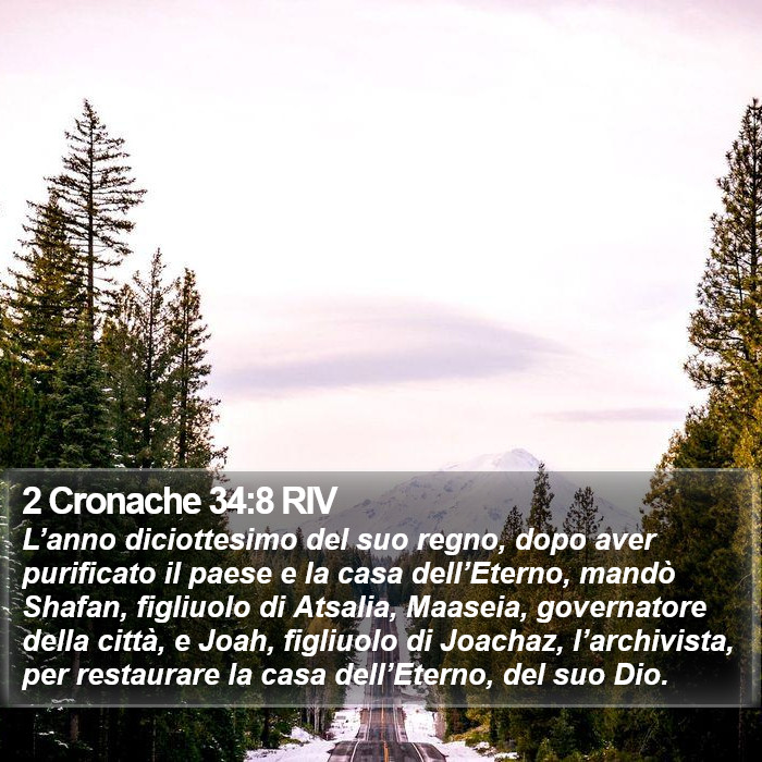 2 Cronache 34:8 RIV Bible Study