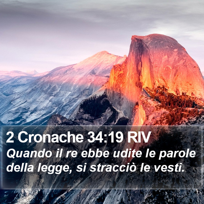 2 Cronache 34:19 RIV Bible Study