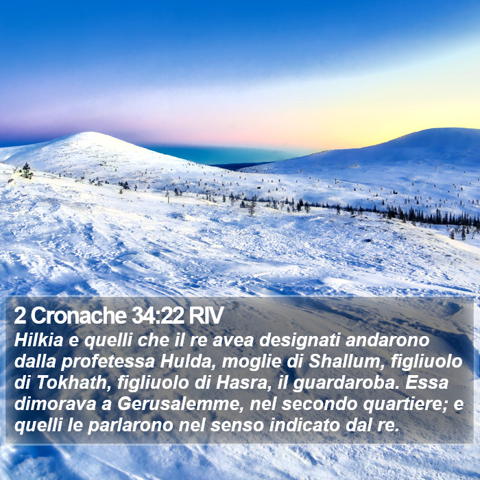 2 Cronache 34:22 RIV Bible Study