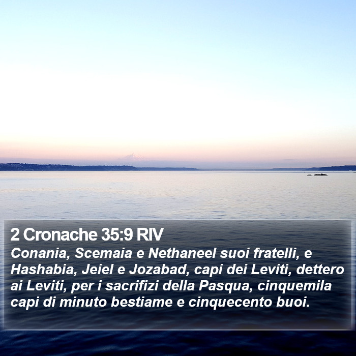 2 Cronache 35:9 RIV Bible Study