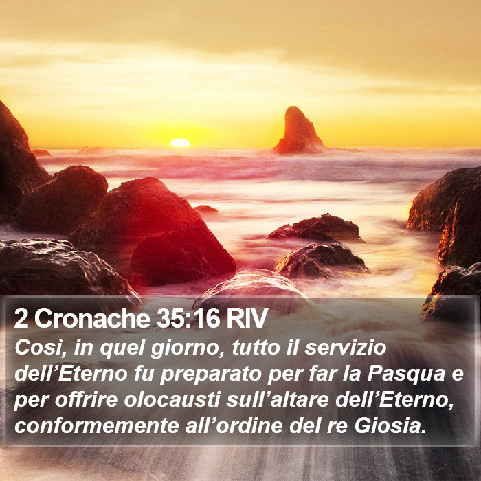 2 Cronache 35:16 RIV Bible Study