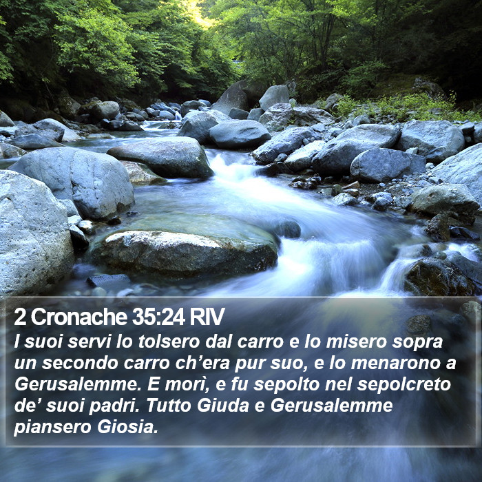 2 Cronache 35:24 RIV Bible Study