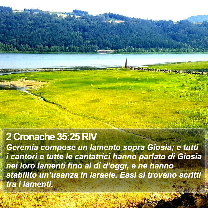 2 Cronache 35:25 RIV Bible Study