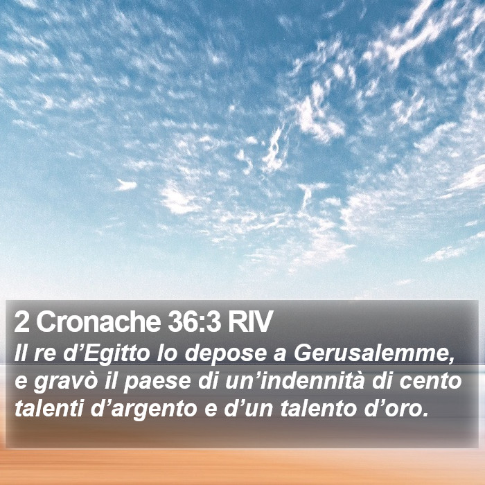 2 Cronache 36:3 RIV Bible Study