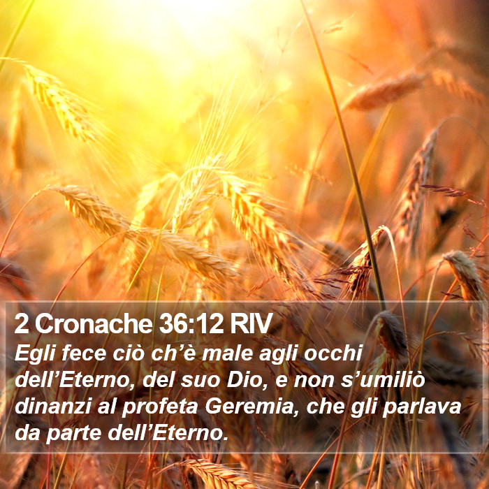 2 Cronache 36:12 RIV Bible Study