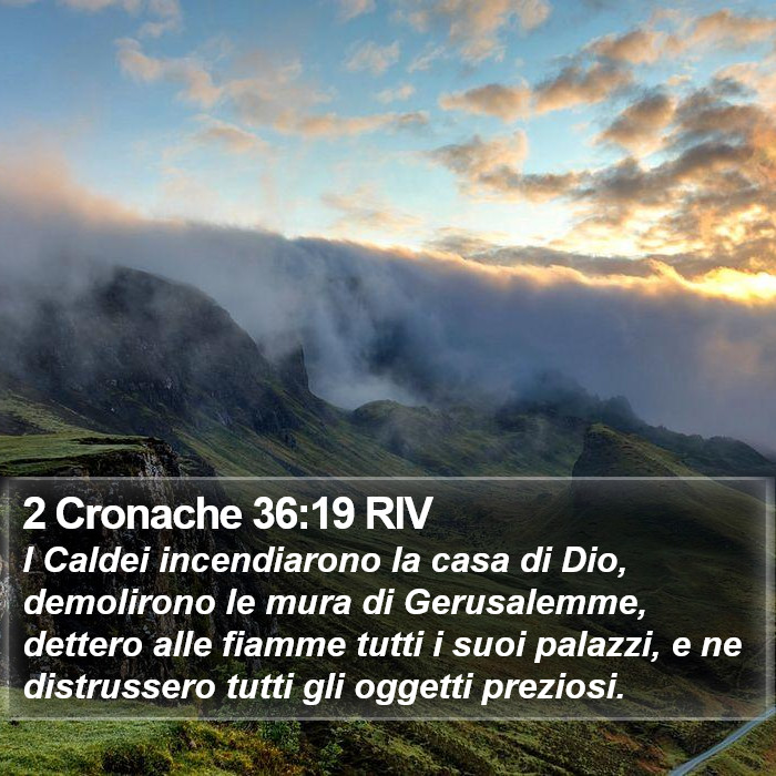 2 Cronache 36:19 RIV Bible Study