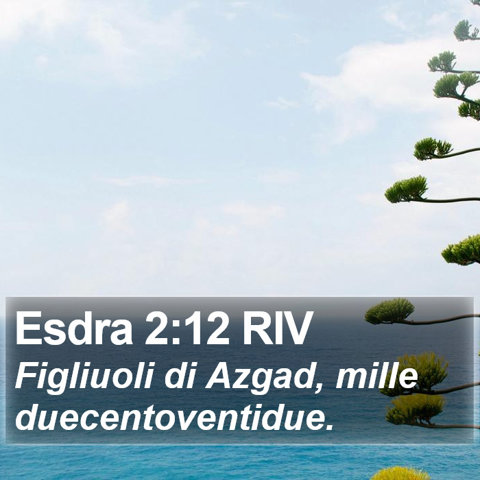 Esdra 2:12 RIV Bible Study