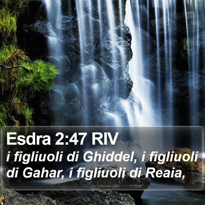 Esdra 2:47 RIV Bible Study