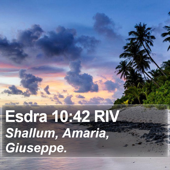Esdra 10:42 RIV Bible Study