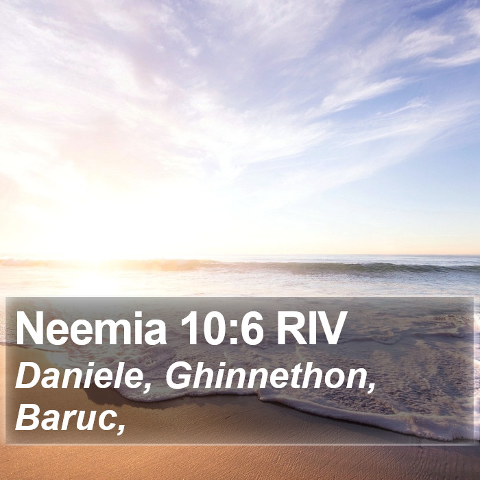 Neemia 10:6 RIV Bible Study