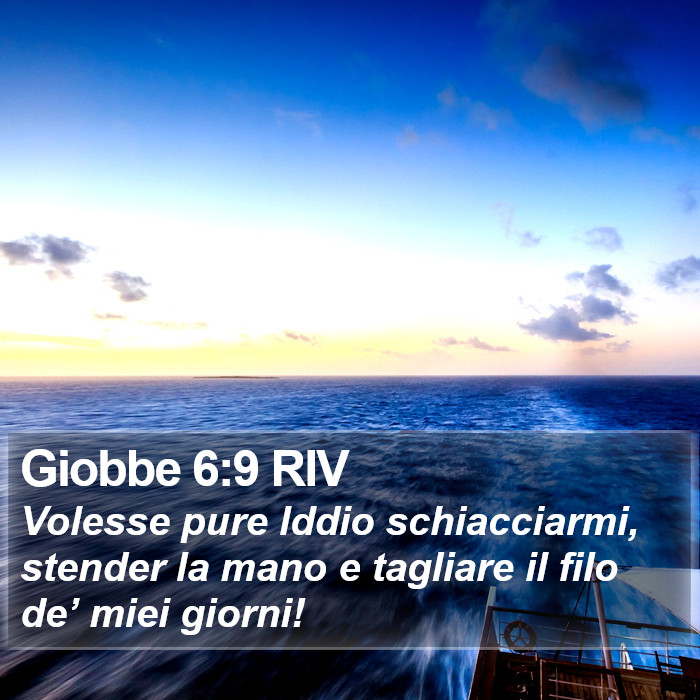 Giobbe 6:9 RIV Bible Study