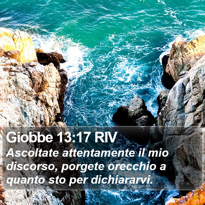 Giobbe 13:17 RIV Bible Study