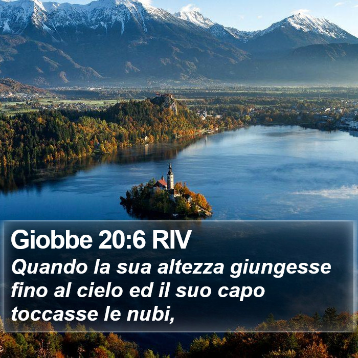 Giobbe 20:6 RIV Bible Study