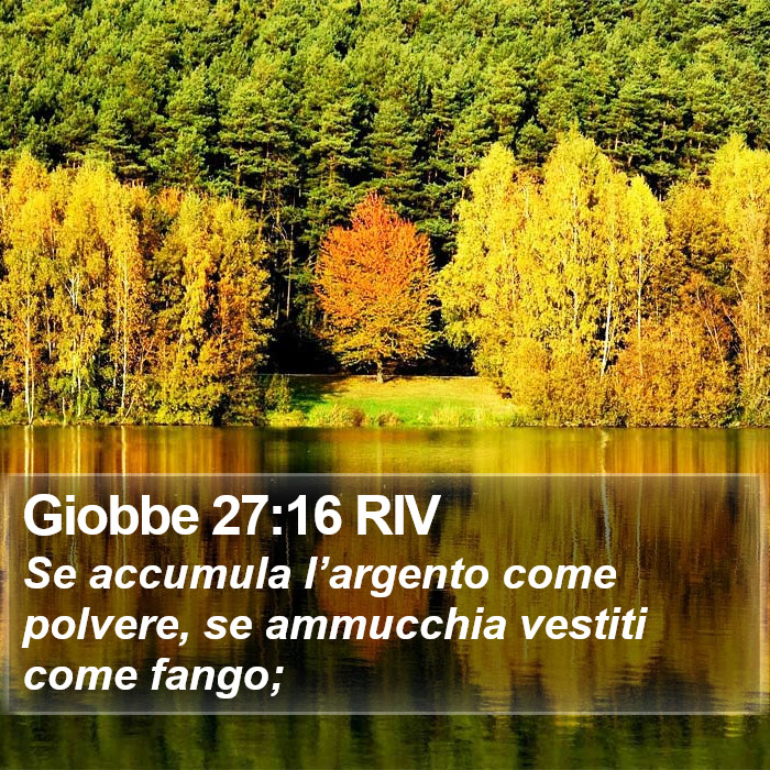 Giobbe 27:16 RIV Bible Study