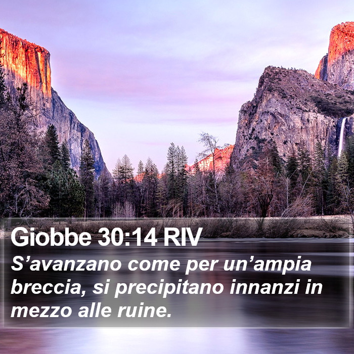 Giobbe 30:14 RIV Bible Study