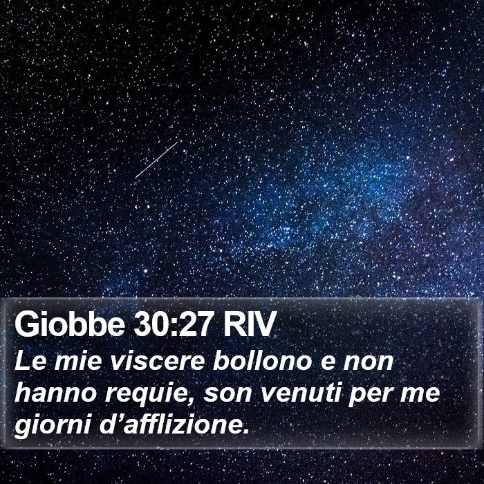 Giobbe 30:27 RIV Bible Study