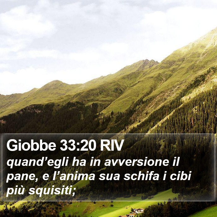 Giobbe 33:20 RIV Bible Study