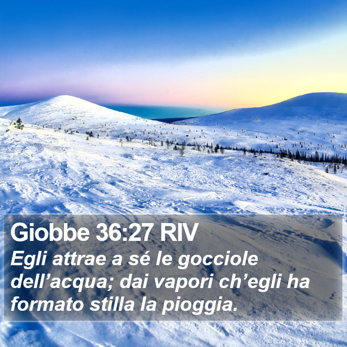 Giobbe 36:27 RIV Bible Study