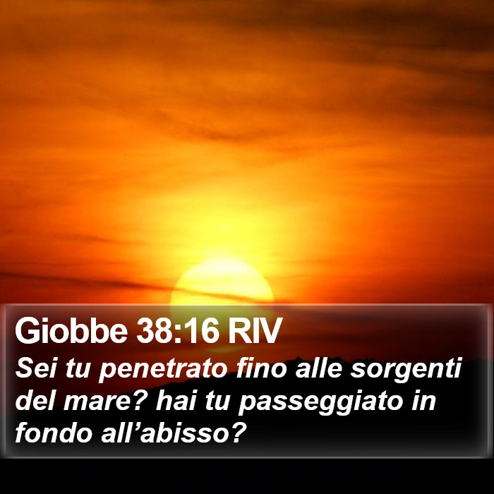 Giobbe 38:16 RIV Bible Study
