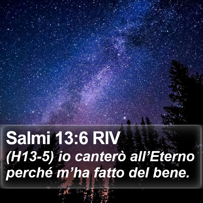 Salmi 13:6 RIV Bible Study