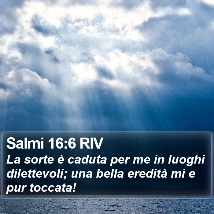 Salmi 16:6 RIV Bible Study