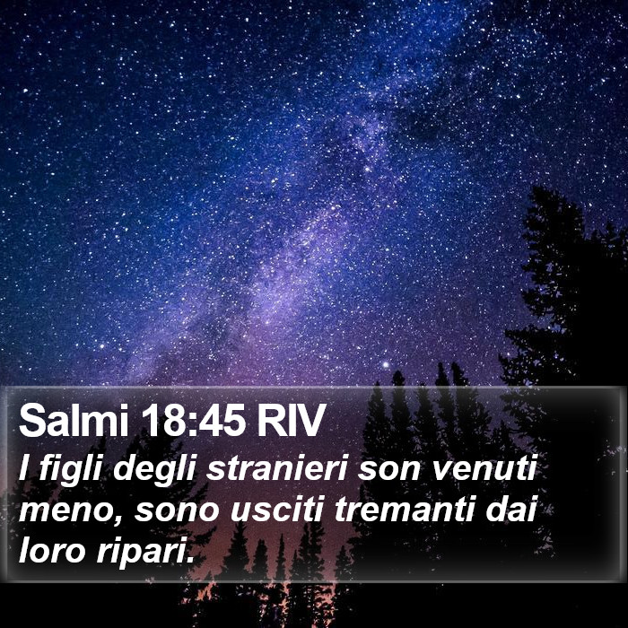 Salmi 18:45 RIV Bible Study
