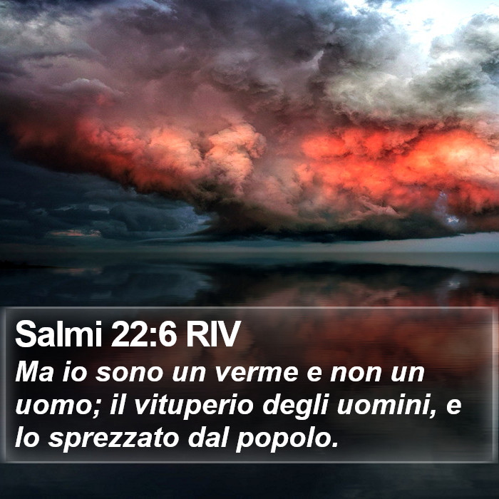 Salmi 22:6 RIV Bible Study