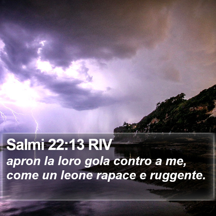 Salmi 22:13 RIV Bible Study