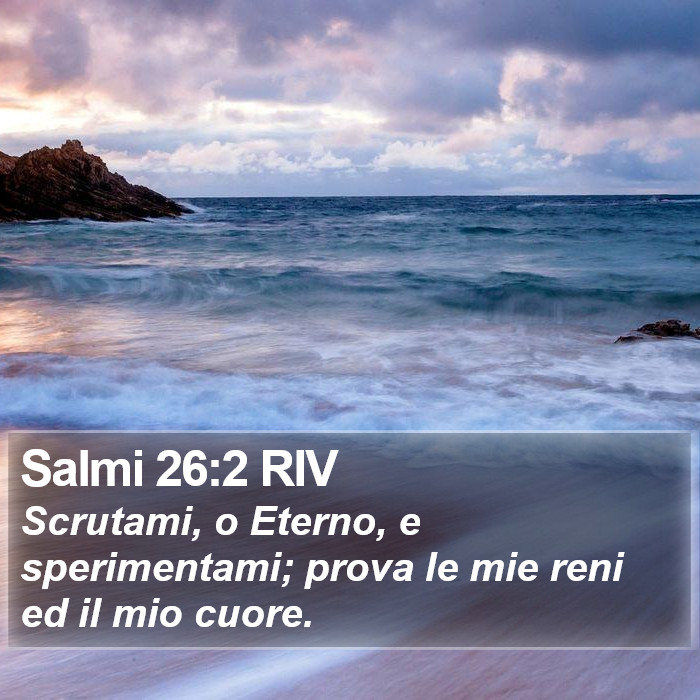 Salmi 26:2 RIV Bible Study