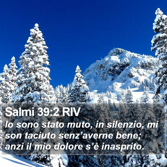 Salmi 39:2 RIV Bible Study