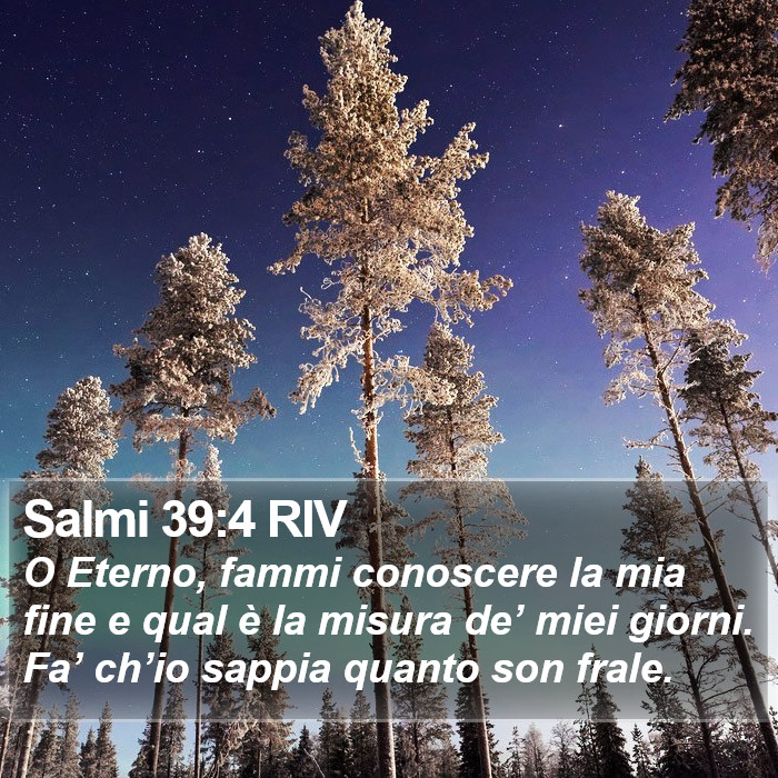 Salmi 39:4 RIV Bible Study