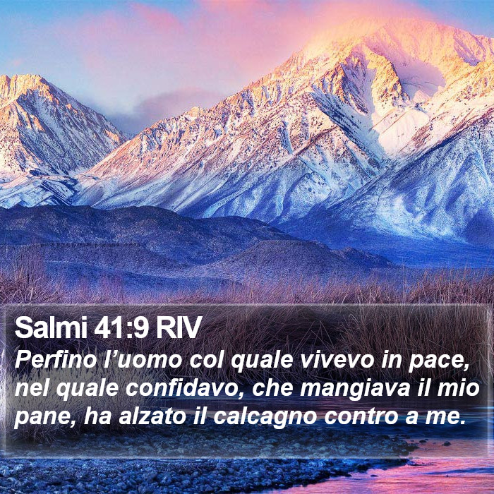 Salmi 41:9 RIV Bible Study