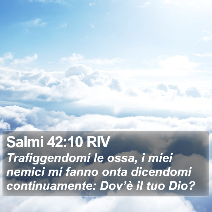 Salmi 42:10 RIV Bible Study