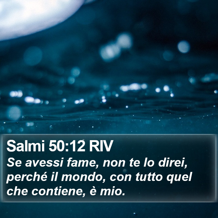 Salmi 50:12 RIV Bible Study