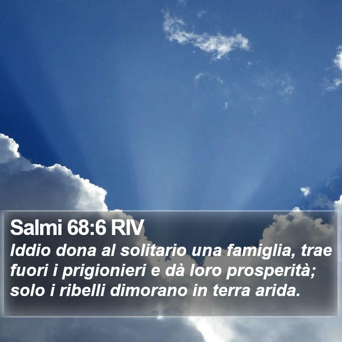 Salmi 68:6 RIV Bible Study