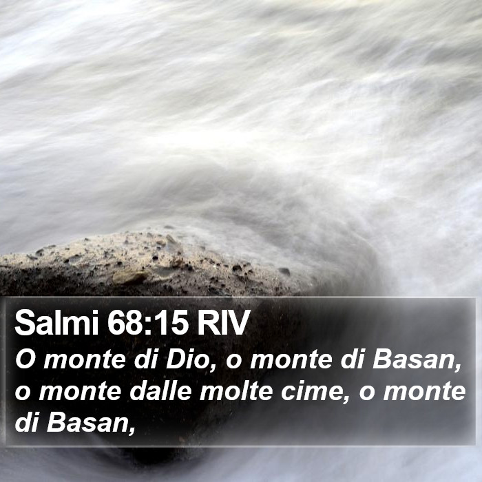 Salmi 68:15 RIV Bible Study