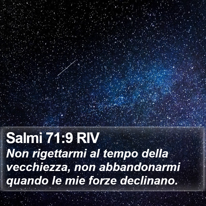 Salmi 71:9 RIV Bible Study