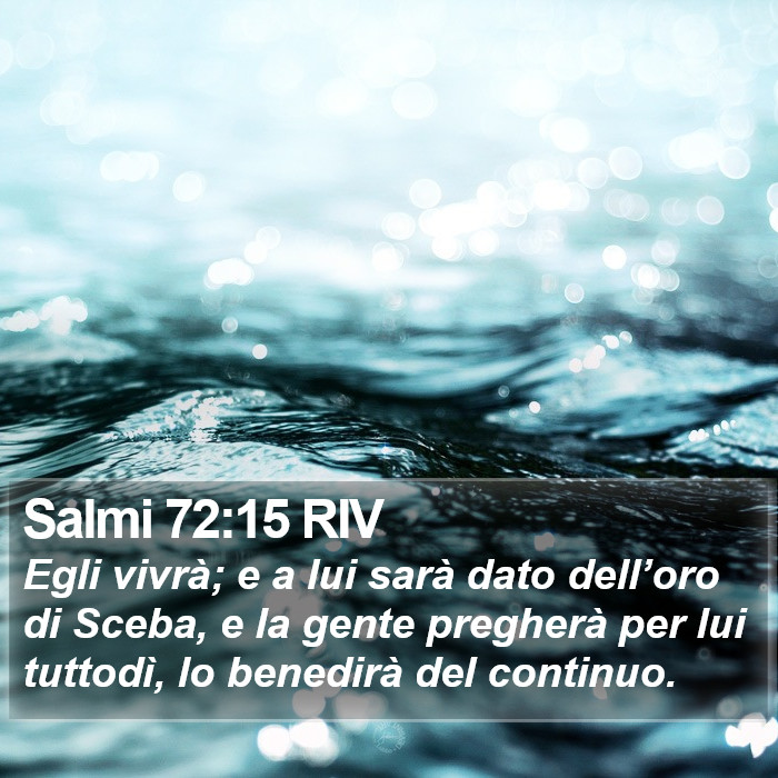Salmi 72:15 RIV Bible Study