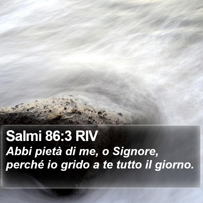 Salmi 86:3 RIV Bible Study