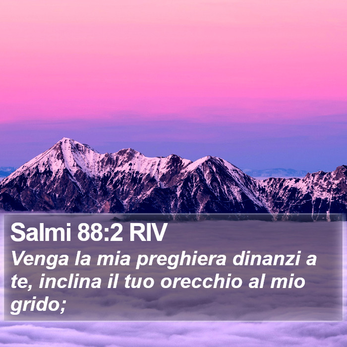 Salmi 88:2 RIV Bible Study