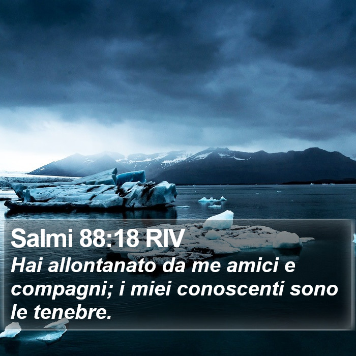 Salmi 88:18 RIV Bible Study