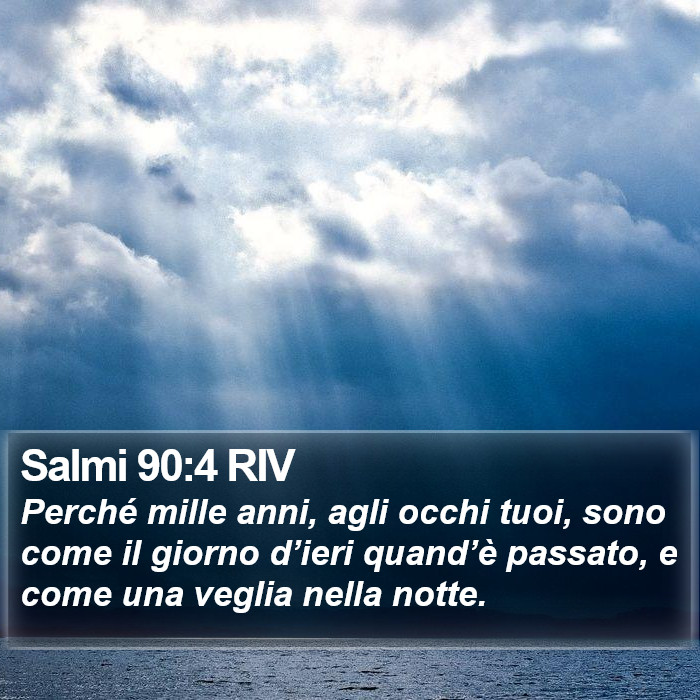 Salmi 90:4 RIV Bible Study