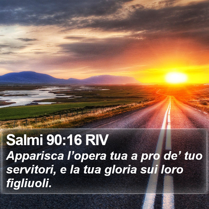 Salmi 90:16 RIV Bible Study